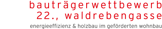 bautr gerwettbewerb 22 , waldrebengasse energieeffizienz & holzbau im gef rderten wohnbau