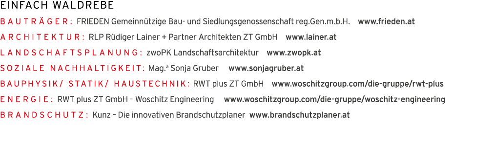 Einfach Waldrebe  Bautr ger: FRIEDEN Gemeinn tzige Bau- und Siedlungsgenossenschaft reg Gen m b H   www frieden at Ar   