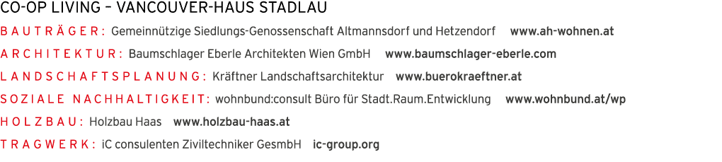 co-op Living   Vancouver-Haus Stadlau Bautr ger: Gemeinn tzige Siedlungs-Genossenschaft Altmannsdorf und Hetzendorf     