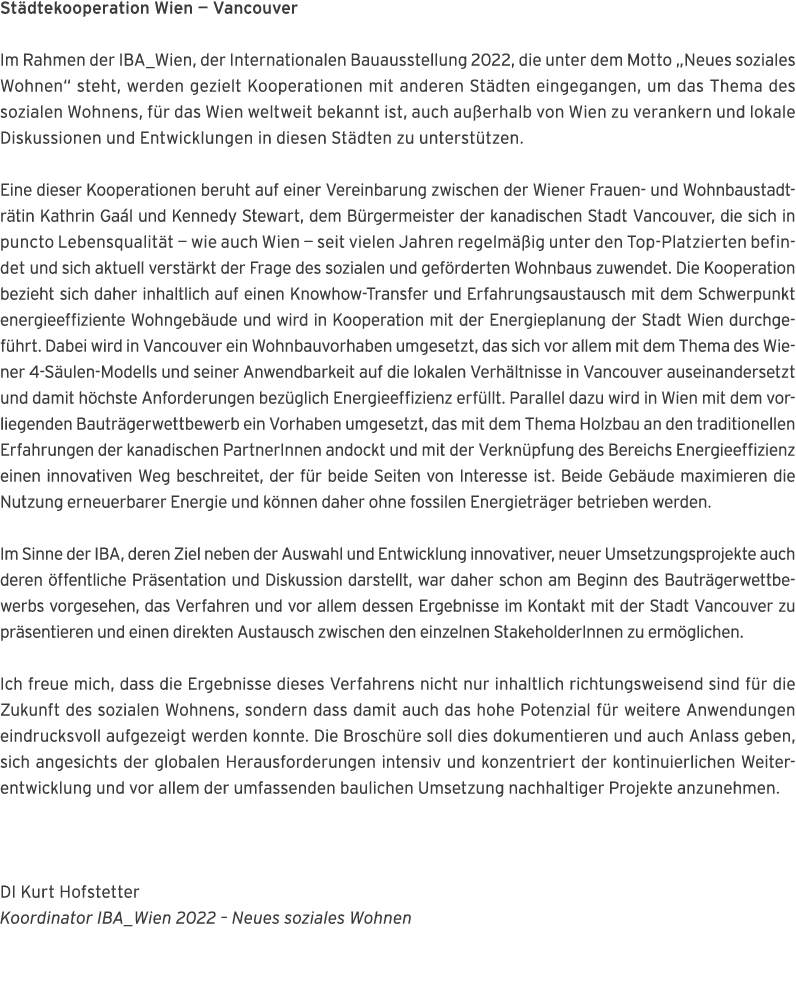 St dtekooperation Wien — Vancouver Im Rahmen der IBA_Wien, der Internationalen Bauausstellung 2022, die unter dem Mot   