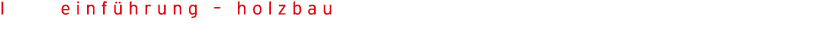 I   einf hrung   holzbau 